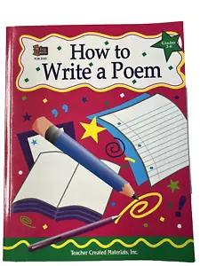 How to Write a Poem Grades 3-6~Teacher Created Resources~Paperback Kathleen Null - Picture 1 of 6