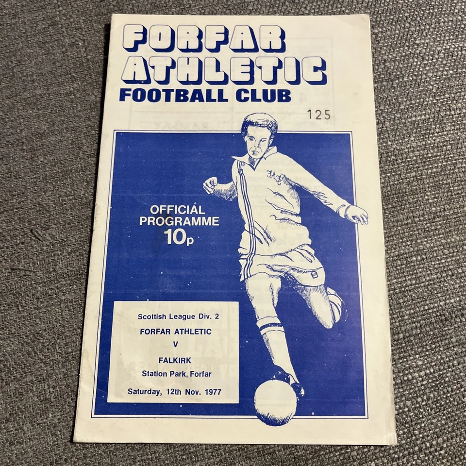 (1).  Scottish Div 2 Forfar v Falkirk 12.11.1977.  Free Postage - Image 1 of 1