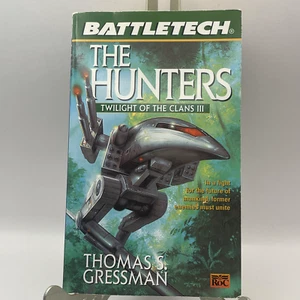 Battletech: The Hunters: Twilight of the Clans 3 Thomas S. Gressman (1997, PB) - Picture 1 of 7