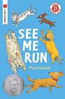 See Me Run (I Like To Read) By Paul Meisel **Brand New**