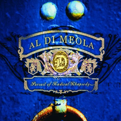 Al di Meola - Pursuit Of Radical Rhapsody [New CD] Foto 1 de 1