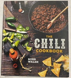 Chili Cookbook : A History of the One-Pot Classic, with Cook-Off Worthy Recipes - Picture 1 of 2