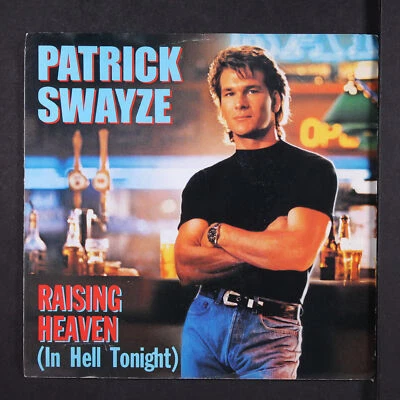 PATRICK SWAYZE / JEFF HEALEY: raising heaven / hoochie man ARISTA 7" Single - Image 1 of 4