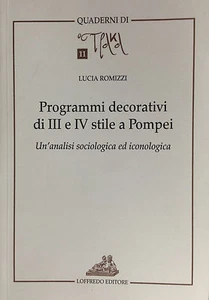 (Pompei) PROGRAMMI DECORATIVI DI III E IV STILE A POMPEI Di L. Romizzi - Imagen 1 de 1