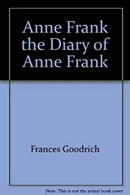 Anne Frank the Diary of Anne Frank Frances Goodrich Foto 1 de 2