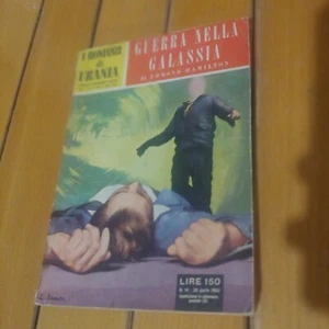 URANIA N. 14 GUERRA NELLA GALASSIA EDMOND HAMILTON - Picture 1 of 4