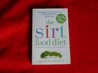 The Sirt Food Diet By Aidan Goggins & Glen Matten (2016)