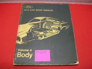 DE COLECCIÓN FABRICANTE DE EQUIPOS ORIGINALES 1973 CARROCERÍA DE AUTOMÓVIL FORD, VIDRIO, INTERIOR & EXT. MANUAL DE TIENDA DE AJUSTE VOL IV - Imagen 1 de 4