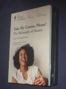 Great Courses CDs : TAKE MY COURSE, PLEASE ! : Philosophy of Humor - Foto 1 di 2