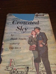 The Crowded Sky by Hank Searls (1960, Hardback) - Imagen 1 de 3