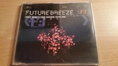 Future Breeze - Why Don't You Dance With Me - Trance/ Dance/ Electronic  Maxi CD - Bild 1 von 4