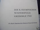 Die X. Olympischen Winterspiele Grenoble 1968 Olymiade