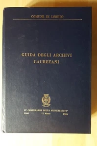 Guida degli archivi Lauretani - Floriano Grimaldi - Libreria Editrice Lauretana - Picture 1 of 1