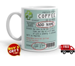 Tazza Prescrizione Tazza Caffè Personalizzata Tazza Tè Dottore Regalo Divertente Novità - Foto 1 di 11