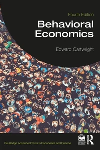 Behavioral Economics (Routledge Advanced Texts in Economics and Finance) - Foto 1 di 1