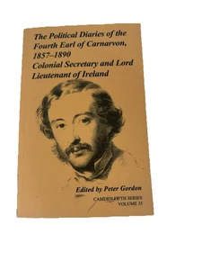 Political Diaries of the Fourth Earl of Carnarvon 1857-1890 Volume 35 - Picture 1 of 9