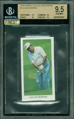 1993 DORMY ERROR # 1 JULIUS BOROS BGS 9.5 MAC FINEST GRADED * - Image 1 of 2