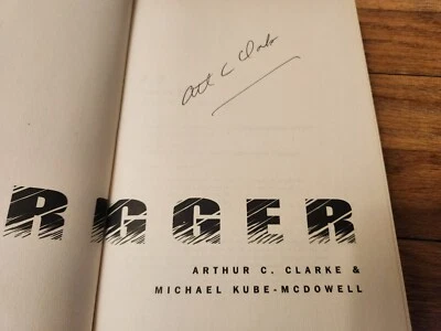 Arthur Clarke SIGNED The Trigger A Novel 1999 Hardcover COA - Image 1 of 4
