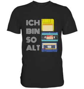 80er 90er Jahre Retro Geburtstag Herren T-Shirt Spruch lustig - Ich bin so alt - - Bild 1 von 5