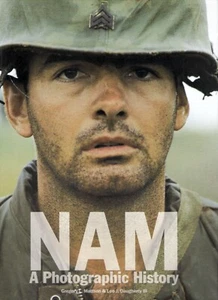 Nam - A Photographic History, By Mattson & Daugherty, 2001 Metro Books, 608 pgs. - Picture 1 of 5