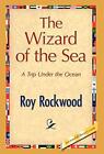 The Wizard of the Sea.by Rockwood  New 9781421894614 Fast Free Shipping<|