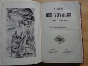 ALBUM DES VOYAGES ANCIENS ET MODERNES Paul Jouhanneaud 1869 - Foto 1 di 8
