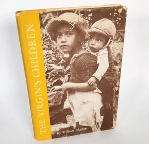 The Virgins Children Life in an Aztec Village Today William Madsen 1960 Mexico - Bild 1 von 12