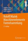 Roloff Matek Maschinenelemente Formelsammlung Christian Spura