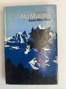 Signed, Alp Murder (Crime Club Selection) Aaron Marc Stein 1970 HC DJ 1st - Picture 1 of 11