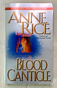 Anne Rice / Blood Canticle Trade Paperback 2004 Ballantine 1st Thus - Picture 1 of 7