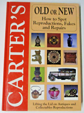 Carter's, Old Or New: How to Spot Reproductions, Fakes and Repairs - 1876079010