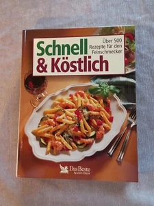 Schnell und Köstlich Rezepte für Feinschmecker - Bild 1 von 24