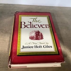 The Believers by Janice Holt Giles Hardcover dust Jacket  First Edition - 6th pr - Picture 1 of 7