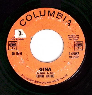 JOHNNY MATHIS – GINA/I LOVE HER THATS WHY COLUMBIA RECORDS VINYL 45 80-35 - Image 1 of 3