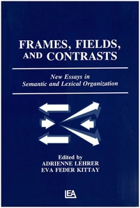 Frames, Fields, and Contrasts: New Essays in Semantic and Lexical Organization.. - Picture 1 of 2