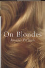 JOANNA PITMAN - On Blondes (Medium Hardcover)