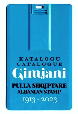 ALBANIA 1913 - 2023 "CATALOGUE GIMJANI - ALBANIAN STAMPS" USB - Image 1 of 4