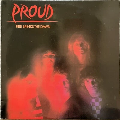 Proud / Fire Breaks The Dawn , 1984 Rare EMI 1361521 Sweden LP JAPAN M Vinyl 美品 - Image 1 of 4
