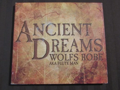 Ancient Dreams Wolf's Robe AKA Flute Man 2008 14 Trk Digipak CD Various Artists - Image 1 of 4