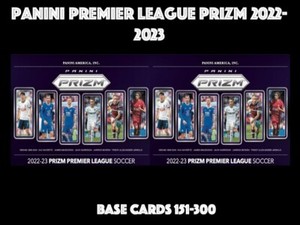 PANINI PREMIER LEAGUE PRIZM 2022-2023 BASE CARDS #151- #300