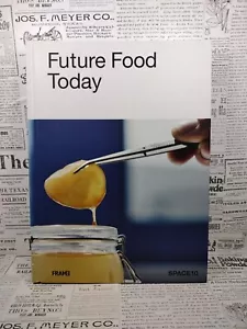Future Food Today: Cookbook by SPACE10 by SPACE10 (English) Hardcover Book - Imagen 1 de 15