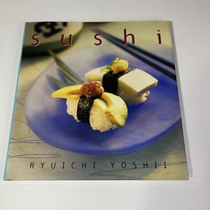 Sushi by Ryuichi Yoshii Hardcover Cookbook Japanese Food Recipes Sashimi Rolls - Bild 1 von 7