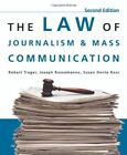 The Law of Journalism and Mass Commun, Robert Trager et al, New,