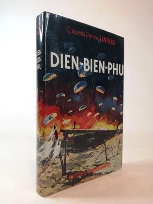 COLONEL PIERRE LANGLAIS - DIEN-BIEN-PHU -ÉDITIONS FRANCE-EMPIRE, PARIS, 1963 -c1 - Photo 1/4