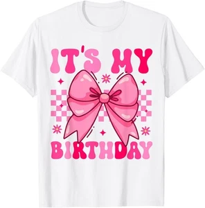 Groovy It's My Birthday Girls Women Teens Coquette Bow Bday T-Shirt Hoodie - Picture 1 of 6