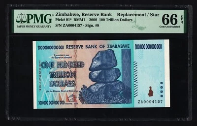 100 Trillion Dollars Zimbabwe 2008 PMG 66 Prized Star P91* Certified Authentic - Image 1 of 4