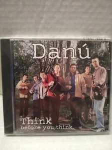 DANU Think Before You Think CD 2000 Shanachie 78030 13 track Celtic BRAND NEW! - Bild 1 von 4