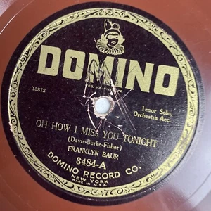 10" 78 RPM-Franklyn Baur-Oh How I Miss You Tonight/Arthur Hale-Let's Grow Old - Picture 1 of 4