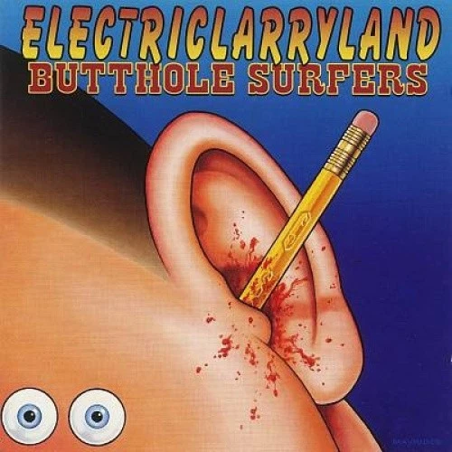 Butthole Surfers Electriclarryland CD (1996)