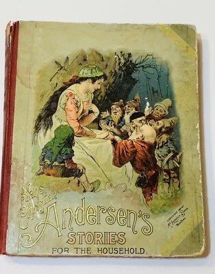 ANTIQUE Hans Christian Andersen's Stories for the Household 1890’s McLoughlin - Image 1 of 4